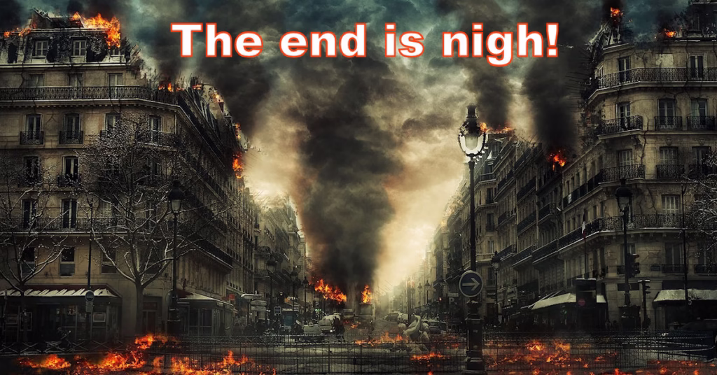 the end is nigh